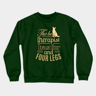 My Therapist has Fur and Four Legs Crewneck Sweatshirt